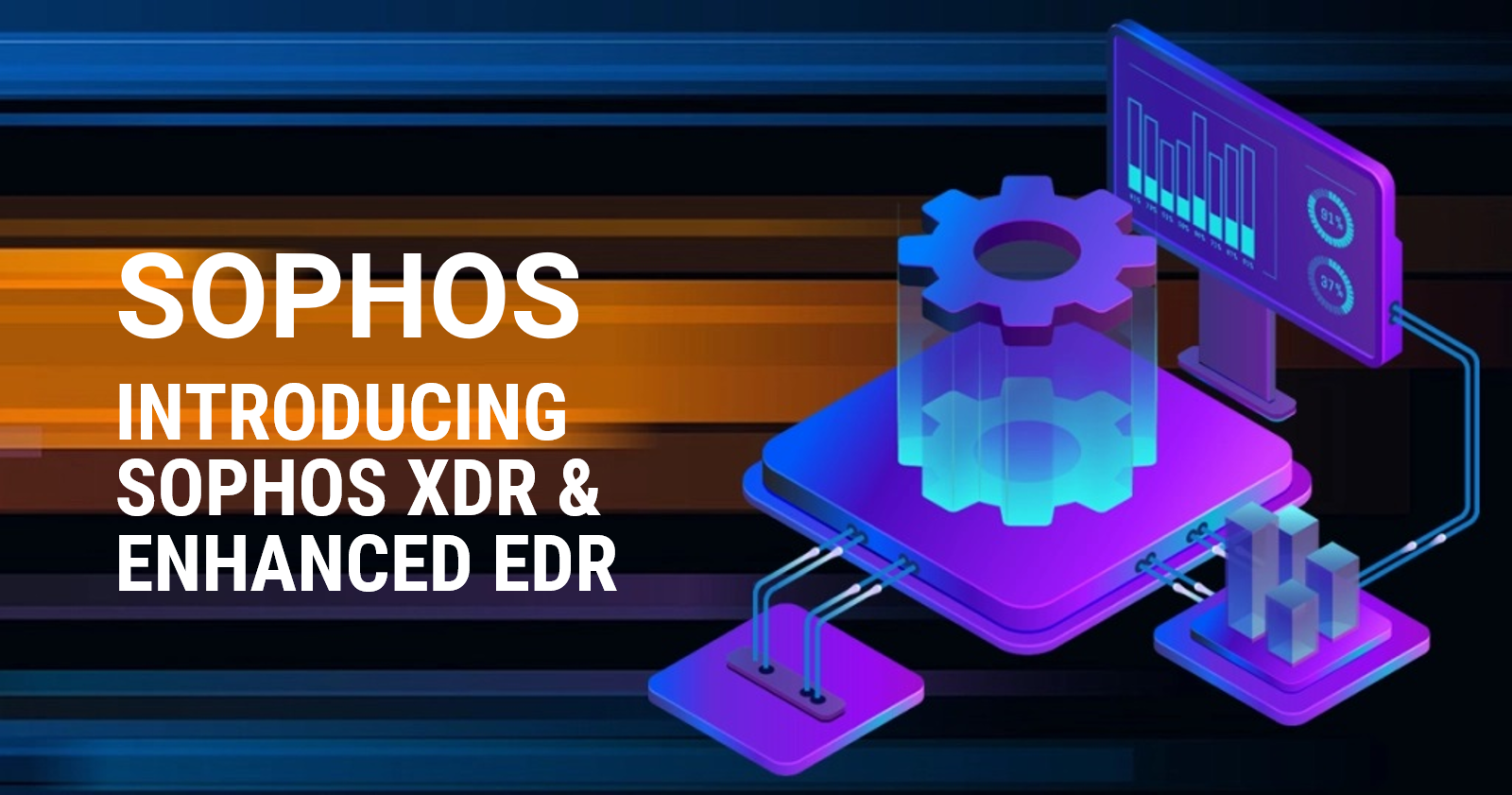 Sophos Introducing Sophos Xdr And Enhanced Edr Nss 4716