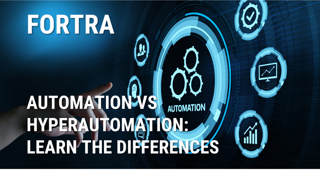 Fortra Automation Vs Hyperautomation Learn The Differences NSS