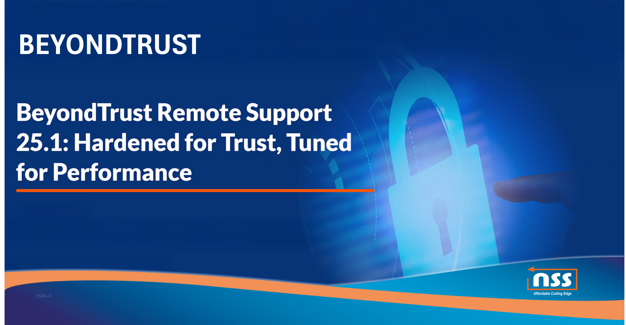 BeyondTrust Remote Support 25.1: Hardened for Trust, Tuned for ...